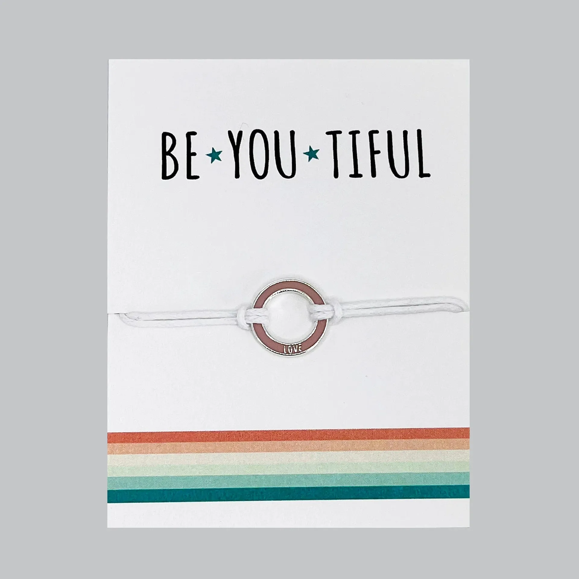 Be-you-ti-ful bracelet