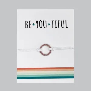 Be-you-ti-ful bracelet