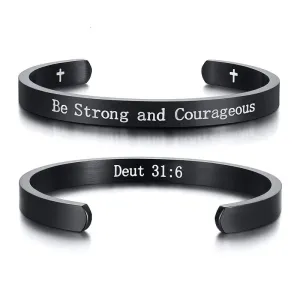 Bible Verse Bracelet <br> Deuteronomy 31:6 (Cuff)